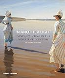 Image de In Another Light: Danish Painting in the Nineteenth Century