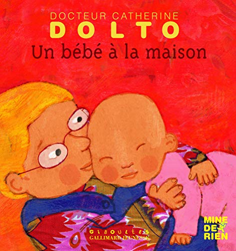 Un bébé à la maison Un bébé à la maison