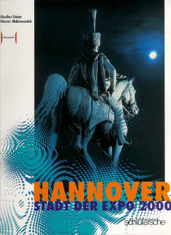 Hannover. Stadt der EXPO 2000