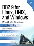 DB2 9 for Linux, UNIX, and Windows: DBA Guide, Reference, and Exam Prep (IBM Press) (English Edition) by 