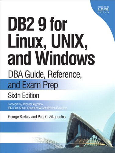 DB2 9 for Linux, UNIX, and Windows: DBA Guide, Reference, and Exam Prep (IBM Press) (English Edition)