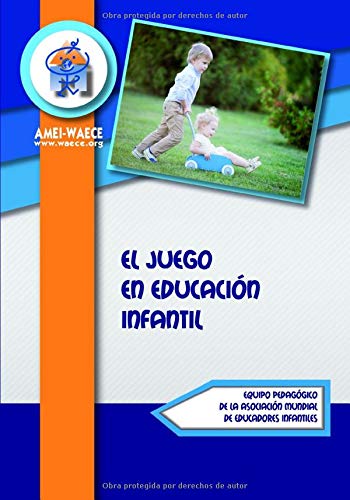 El Juego en Educación Infantil