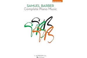 Samuel barber: complete piano music piano: Revised Edition