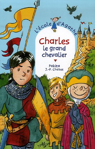 couverture de : Charles le grand chevalier