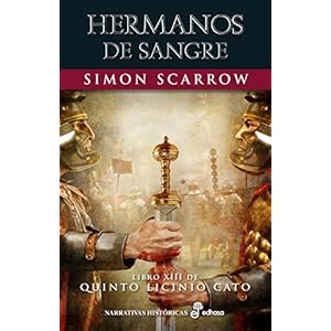Hermanos de sangre (XIII) (Aventuras de Cato y Macro)