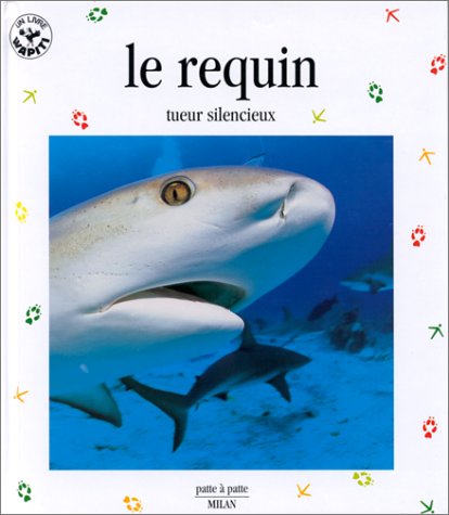 couverture de : Le requin, tueur silencieux