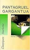 Pantagruel. Gargantua : Textes choisis