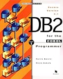 DB2 for the COBOL Programmer Part 1: Covers Version 4.1 by