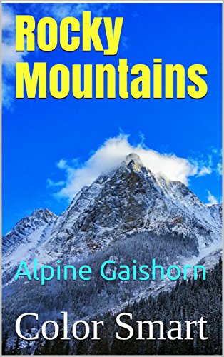 Rocky Mountains: Alpine Gaishorn (National Parks Book 4) (English Edition)