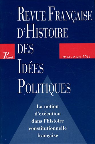 Revue française d'histoire des idées politiques - 34