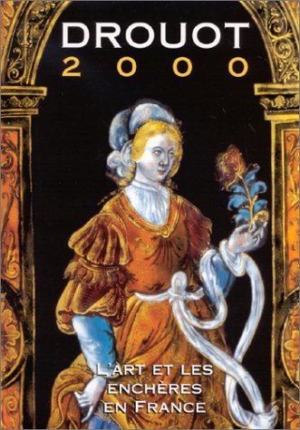 Download Drouot 2000. L'Art et les enchères en France Download Drouot 2000. L'Art et les enchères en France