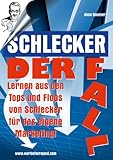 Schlecker - der Fall: Lernen aus den Tops und Flops von Schlecker by Alois Gmeiner