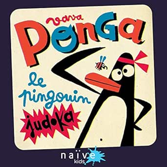 Ponga Le Pingouin Judoka De Vava Sur Amazon Music Amazon Fr