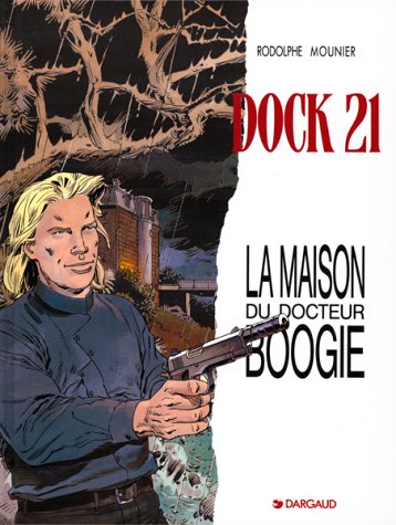 couverture de : La maison du docteur Boogie
