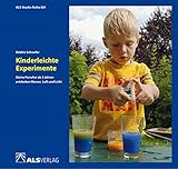 Kinderleichte Experimente: Kleine Forscher ab 3 Jahren...