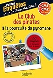 Le Club des Pirates CM1 et CM2 - Cahier de vacances
