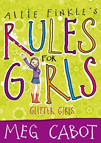 Glitter Girls (Allie Finkle's Rules for Girls Book 5) (English Edition) livre