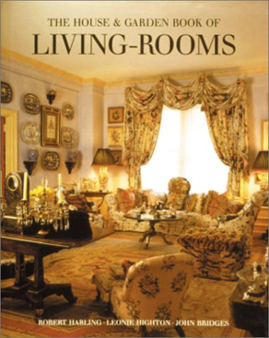 The House and Garden Book of Living Rooms livre