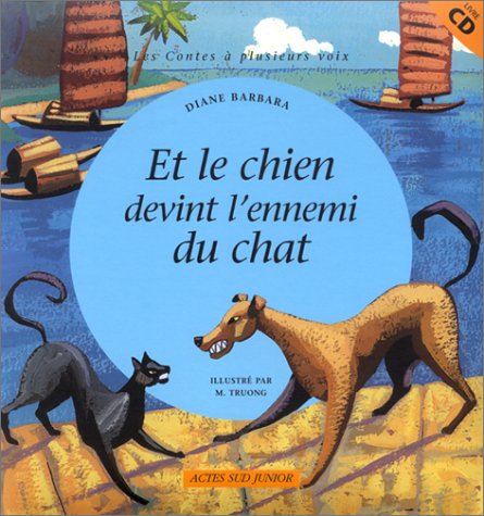 couverture de : Et le chien devint l'ennemi du chat