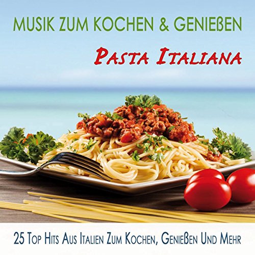 Preisvergleich Produktbild Pasta Italiana-Musik Z.Kochen und Gen