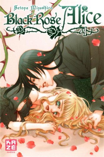 Black Rose Alice — Tome 4