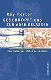 Cover zum Buch Geschröpft und zur Ader gelassen