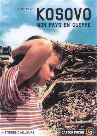 couverture de : Kosovo, mon pays en guerre