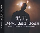 Dead and Gone (2track) - T.I.Feat.Justin Timberlake