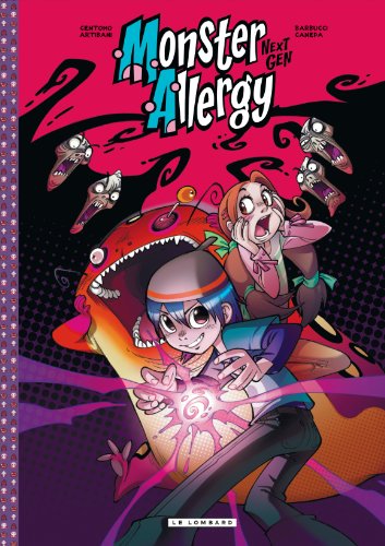 Monster Allergy Next Gen - tome 1 - Monster Allergy Next Gen (compil. des t. 21, 22 et 23)