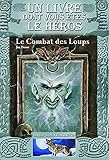 Le Combat des Loups