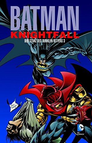 Batman-Knightfall-Der-Sturz-des-Dunklen-Ritters-Bd-3