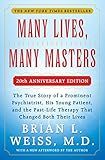 Image de Many Lives, Many Masters: The True Story of a Prominent Psychiatrist,