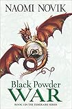 Black Powder War (The Temeraire Series): 3