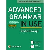 Advanced Grammar in Use: Fourth Edition. Book with answers, Online Tests and eBook