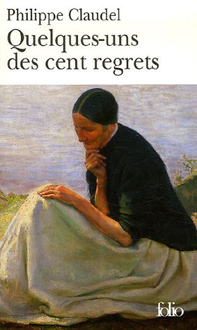 couverture de : Quelques-uns des cent regrets