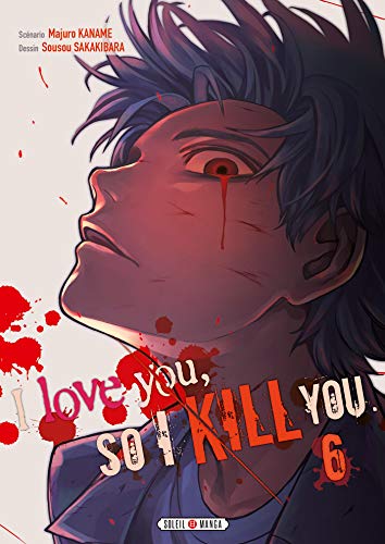 I love you so I kill you — Tome 6