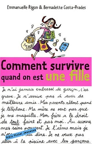 couverture de : Comment survivre quand on est une fille
