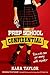 Prep School Confidential (A Prep School Confidential Novel Book 1) (English Edition) by Kara Taylor