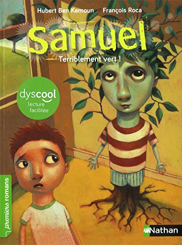 Samuel. Terriblement vert !