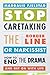 Produktbild Stop Caretaking the Borderline or Narcissist: How to End the Drama and Get On with Life