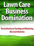 Image de Lawn Care Business Domination (English Edition)