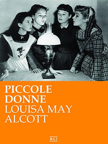 Download L. M. Alcott. Piccole donne (RLI CLASSICI) Download L. M. Alcott. Piccole donne (RLI CLASSICI)