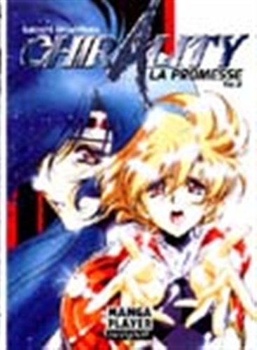 Chirality - La terre promise — Tome 2