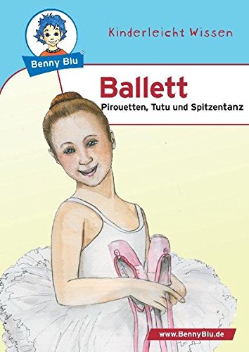 Preisvergleich Produktbild Benny Blu 02-0165 Benny Blu Ballett-Pirouetten, Tutu und Spitzentanz