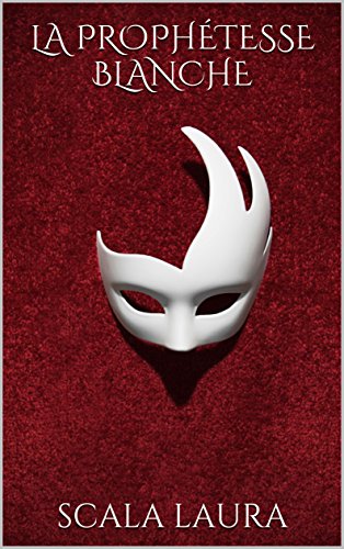 La Prophétesse Blanche