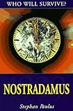 Nostradamus 1999: Who Will Survive? by 