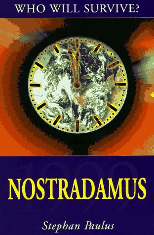 Nostradamus 1999: Who Will Survive?
