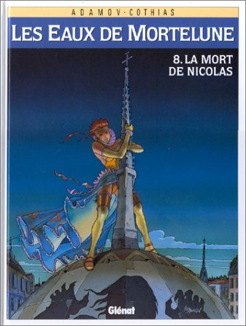 <a href="/node/55368">MORT DE NICOLAS (T8) (LA)</a>