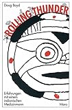 Rolling Thunder: Erfahrungen mit einem indianischen Medizinmann by 