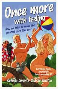Once More, with Feeling: How We Tried to Make the Greatest Porn ...